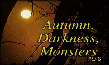 Autumn, Darkness, Monsters 96